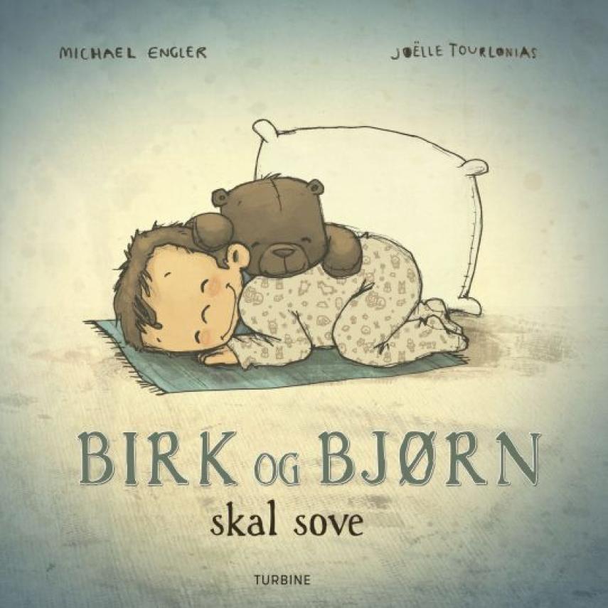 Michael Engler, Joëlle Tourlonias: Birk og Bjørn skal sove